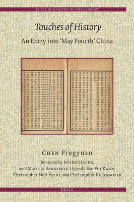 Touches of History: An Entry Into 'May Fourth' China by Hockx, Michel