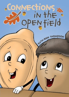 Connections in the Open Field by Thompson, Ruth-Ann