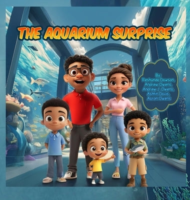The Aquarium Surprise by Dawson, Reshunda