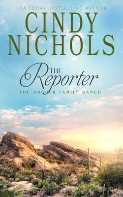 The Reporter by Nichols, Cindy
