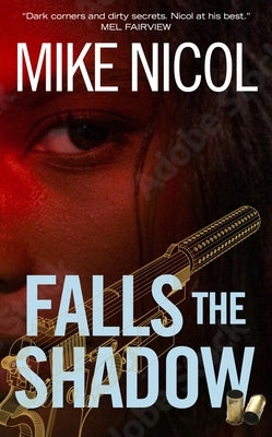 Falls the Shadow by Nicol, Mike