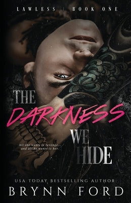 The Darkness We Hide by Ford, Brynn