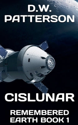 Cislunar by Patterson, D. W.