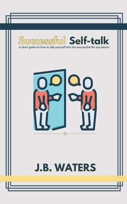 Successful Self-talk by Jelks, Julian B.