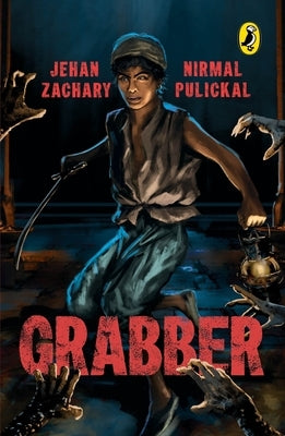 Grabber: A Thrilling Horror Fiction Based on a Popular Urban Legend about the Black Taj Mahal by Pulickal, Nirmal