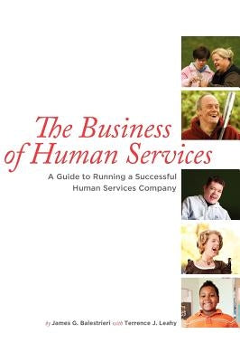 The Business of Human Services by Balestrieri, James G.