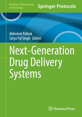 Next-Generation Drug Delivery Systems by Pathak, Abhishek