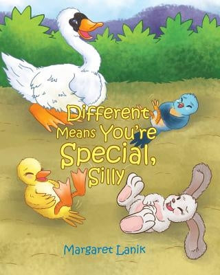 Different Means You're Special, Silly by Lanik, Margaret