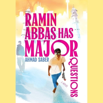 Ramin Abbas Has Major Questions by Saber, Ahmad