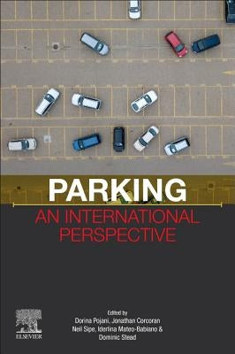 Parking: An International Perspective by Pojani, Dorina