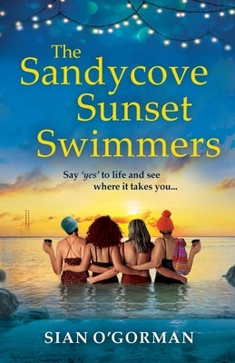 The Sandycove Sunset Swimmers by O'Gorman, Siân