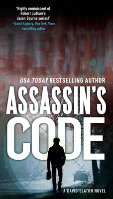 Assassin's Code: A David Slaton Novel by Larsen, Ward