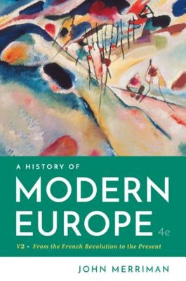 A History of Modern Europe by Merriman, John