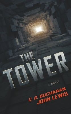 The Tower by Buchanan, C. R.