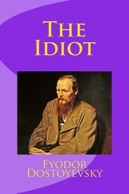 The Idiot by Martin, Eva M.