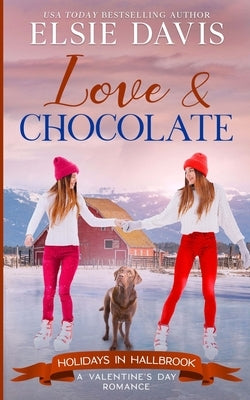 Love & Chocolate by Davis, Elsie