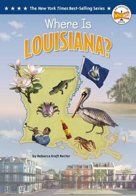Where Is Louisiana? by Rector, Rebecca Kraft