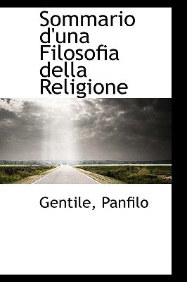 Sommario d'una Filosofia della Religione by Panfilo, Gentile
