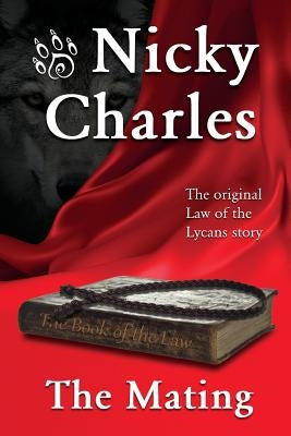The Mating: The Original Law of the Lycans story by Charles, Nicky