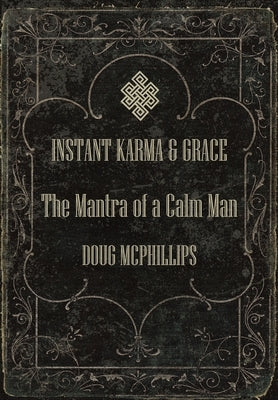 Instant Karma by McPhillips, Doug