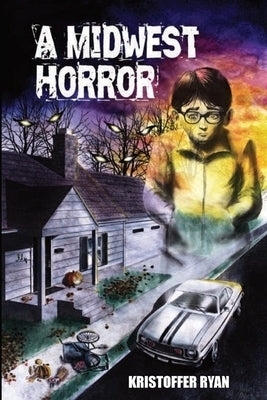 Midwest Horror by Ryan, Kristoffer