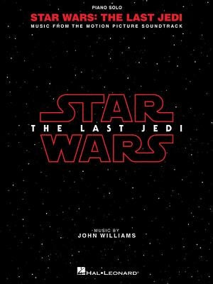 Star Wars: The Last Jedi: Music from the Motion Picture Soundtrack by Williams, John