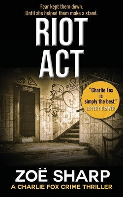 Riot ACT: #02: Charlie Fox Crime Mystery Thriller Series by Sharp, Zoe