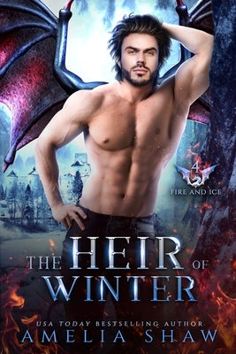 The Heir of Winter: steamy paranormal romance by Shaw