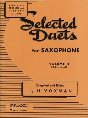 Selected Duets for Saxophone: Volume 2 - Advanced by Voxman, H.