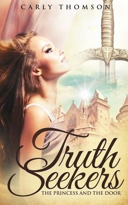 Truth Seekers by Thomson, Carly
