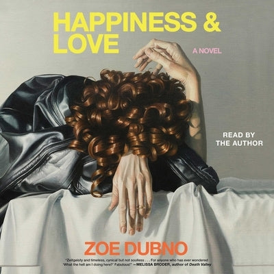 Happiness and Love by Dubno, Zoe