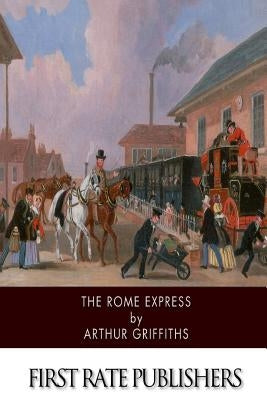 The Rome Express by Griffiths, Arthur