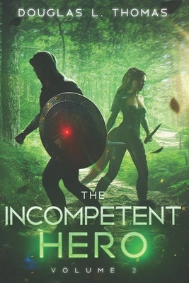 The Incompetent Hero: Volume 2 by Anderson, Ashley