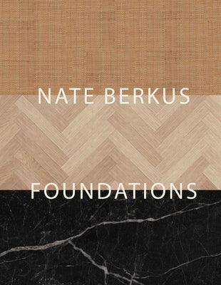 Foundations: Timeless Design That Feels Personal by Berkus, Nate