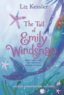 The Tail of Emily Windsnap by Kessler, Liz