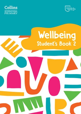 International Primary Wellbeing Student's Book 2 by Daniels, Kate