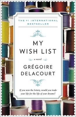 My Wish List by Delacourt, Gregoire