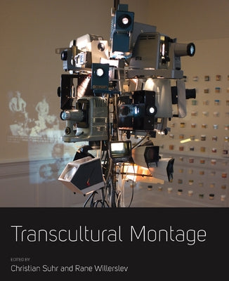 Transcultural Montage by Suhr, Christian
