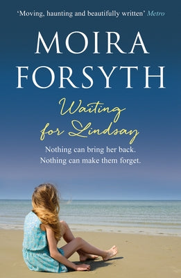Waiting for Lindsay by Forsyth, Moira