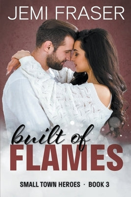 Built Of Flames by Fraser, Jemi
