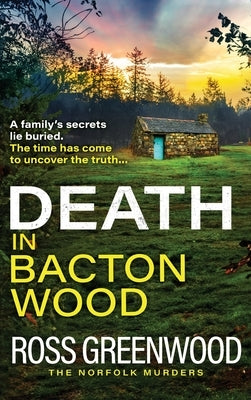 Death in Bacton Wood by Greenwood, Ross