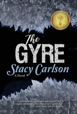 The Gyre by Carlson, Stacy