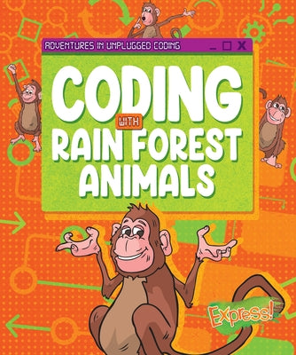 Coding with Rain Forest Animals by Burns, Kylie