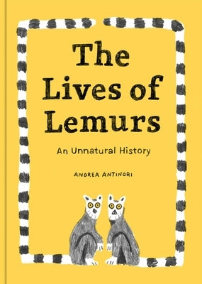 The Lives of Lemurs by Antinori, Andrea