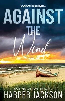 Against the Wind by Jackson, Harper