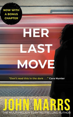 Her Last Move by Marrs, John