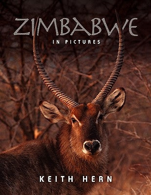 Zimbabwe in Pictures by Hern, Keith