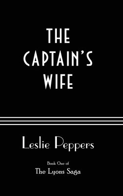 The Captain's Wife by Peppers, Leslie