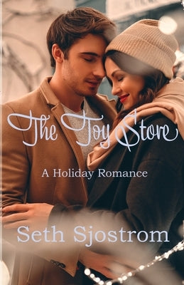 The Toy Store by Sjostrom, Seth