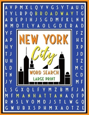 New York City Word Search: 52 Challenging Puzzles with Fun Facts, 600+ Words, Teens & Adults, Large Print by Designs, Rainbow